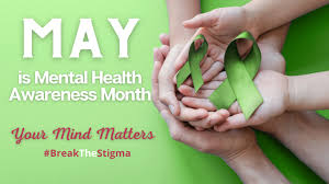May is Mental Health Awareness Month